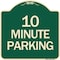 Signmission Designer Series 10 Minute Parking, Green & Tan Heavy-Gauge Aluminum Sign, 18" x 18", G-1818-24645 A-DES-G-1818-24645 - alternate 1